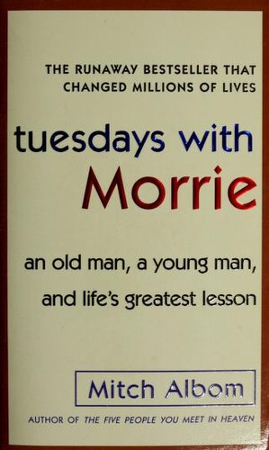 Mitch Albom: Tuesdays with Morrie (Paperback, 2005, Anchor)